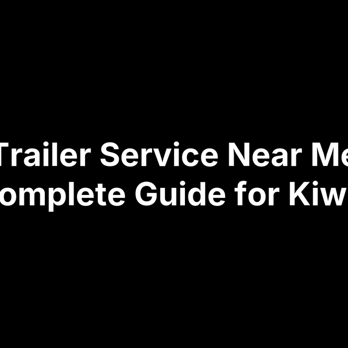 Boat Trailer Service Near Me: The Complete Guide for Kiwis
