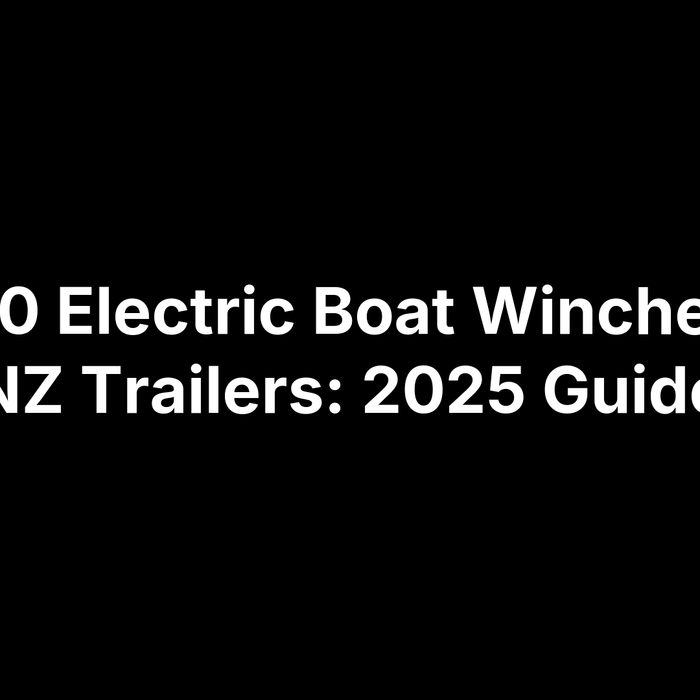 Top 10 Electric Boat Winches For NZ Trailers: 2025 Guide