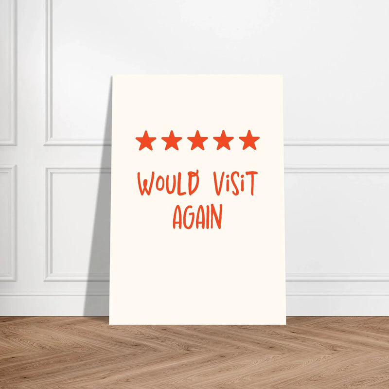 Blank Wall Print Shop Print Material Would Visit Again Would Visit Again
