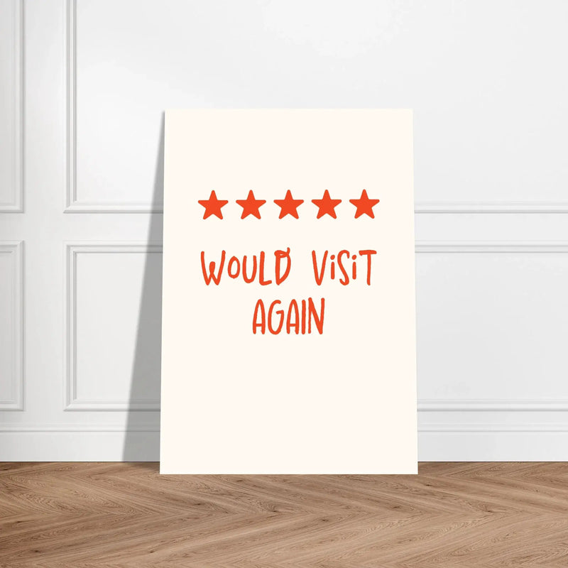 Blank Wall Print Shop Print Material Would Visit Again Would Visit Again