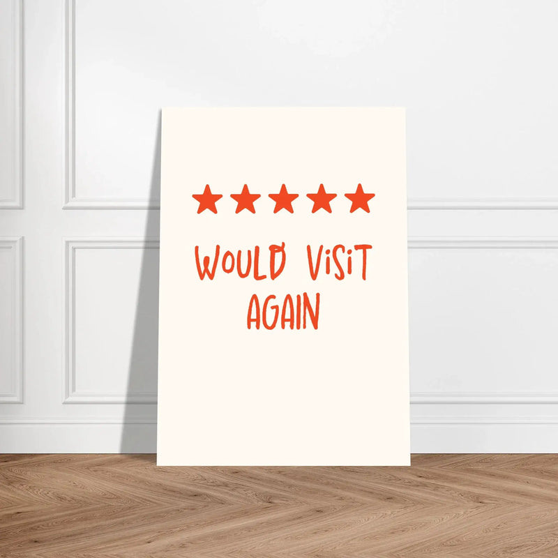 Blank Wall Print Shop Print Material Would Visit Again Would Visit Again