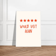 Blank Wall Print Shop Print Material Would Visit Again Would Visit Again